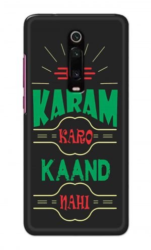For Xiaomi Redmi K20 Pro Printed Mobile Case Back Cover Pouch (Karam Karo Kaand Nahi)