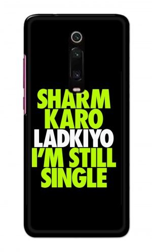 For Xiaomi Redmi K20 Pro Printed Mobile Case Back Cover Pouch (Sharm Karo Ladkiyon)