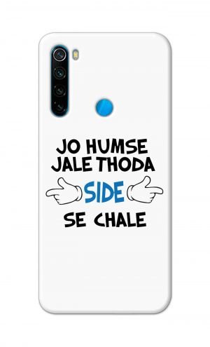 For Xiaomi Redmi Note 8 Printed Mobile Case Back Cover Pouch (Jo Humse Jale Thoda Side Se Chale)