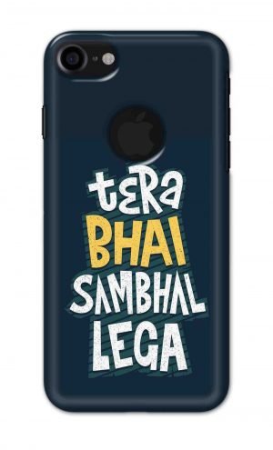 For Apple iPhone 7 / 8 Logo Cut Printed Mobile Case Back Cover Pouch (Tera Bhai Sambhal Lega)