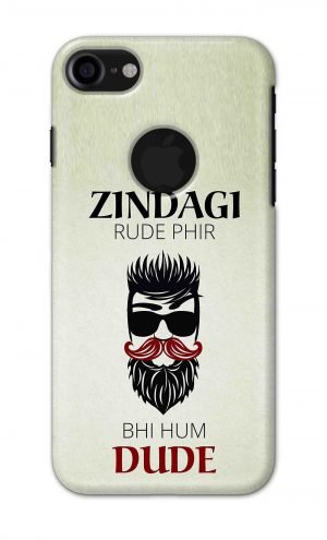 For Apple iPhone 7 / 8 Logo Cut Printed Mobile Case Back Cover Pouch (Jindagi Rude Fir Bhi Hum Dude)