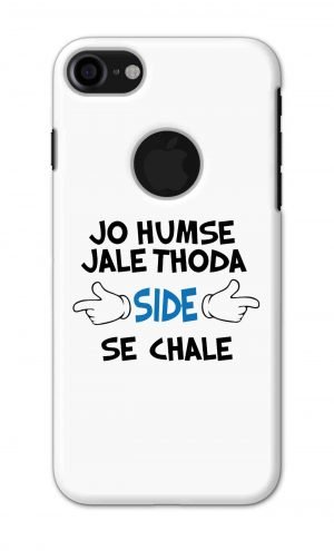 For Apple iPhone 7 / 8 Logo Cut Printed Mobile Case Back Cover Pouch (Jo Humse Jale Thoda Side Se Chale)