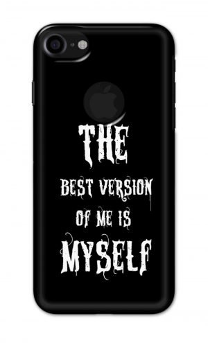 For Apple iPhone 7 / 8 Logo Cut Printed Mobile Case Back Cover Pouch (The Best Version Of Me)