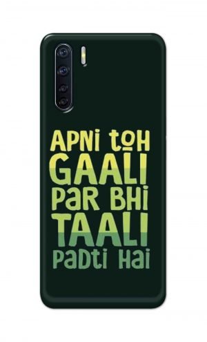 For OPPO F15 Printed Mobile Case Back Cover Pouch (Apni To Gaali Par Bhi)