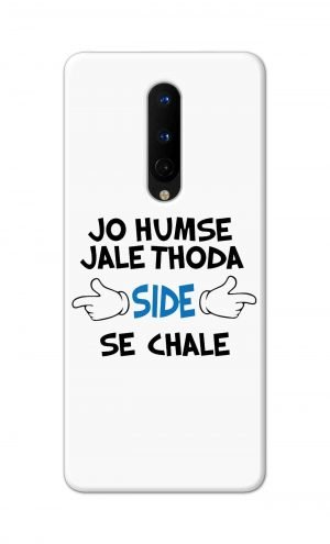 For OnePlus 8 Printed Mobile Case Back Cover Pouch (Jo Humse Jale Thoda Side Se Chale)