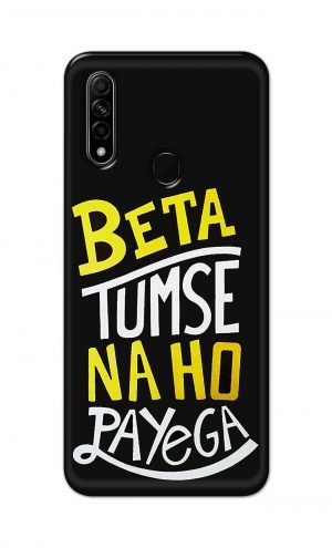 For Oppo A31 2020 Printed Mobile Case Back Cover Pouch (Beta Tumse Na Ho Payega)