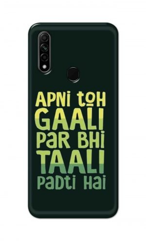 For Oppo A31 2020 Printed Mobile Case Back Cover Pouch (Apni To Gaali Par Bhi)