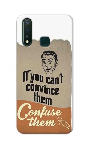 For Vivo Y19 Printed Mobile Case Back Cover Pouch (If You cant Convince Them)