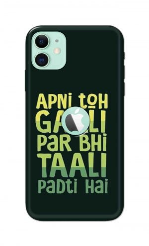 For Apple iPhone 11 Logo Cut Printed Mobile Case Back Cover Pouch (Apni To Gaali Par Bhi)