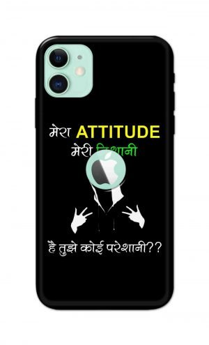 For Apple iPhone 11 Logo Cut Printed Mobile Case Back Cover Pouch (Mera Attitude Meri Nishani)
