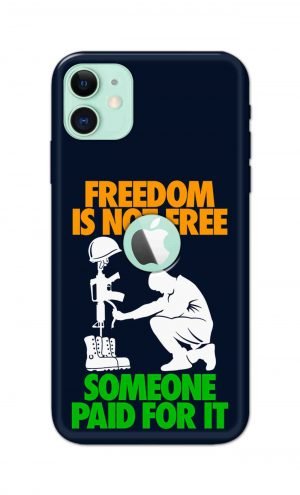 For Apple iPhone 11 Logo Cut Printed Mobile Case Back Cover Pouch (Freedom Is Not Free)