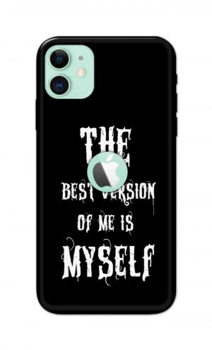 For Apple iPhone 11 Logo Cut Printed Mobile Case Back Cover Pouch (The Best Version Of Me)